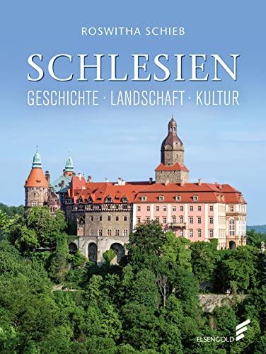 Test: Schlesien: Geschichte – Landschaft – Kultur