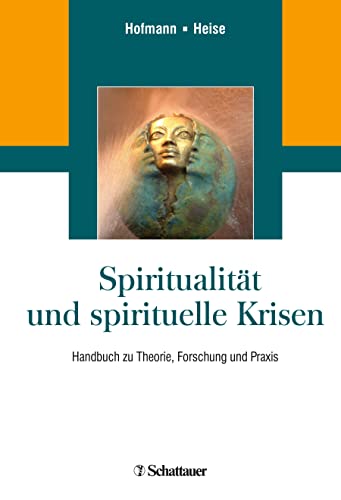 Test: Spiritualität und spirituelle Krisen: Handbuch zu Theorie, Forschung und Praxis